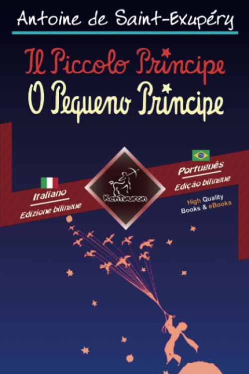 capítulo por capítulo baixar Il Piccolo Principe - O Pequeno Príncipe: Bilingue con testo a fronte - Texto bilíngue em paralelo: Italiano - Portoghese Brasiliano / Italiano - Português Brasileiro