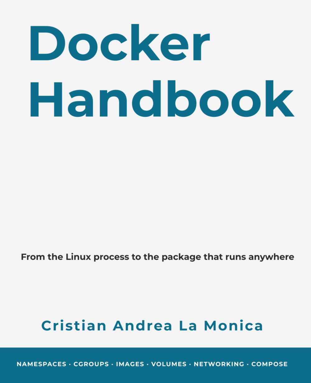 capítulo por capítulo baixar Docker Handbook: From the Linux process to the package that runs anywhere (Understanding Modern Infrastructure)