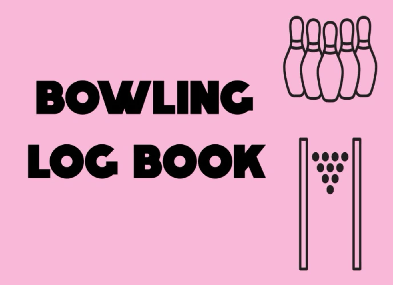 ler totalmente Bowling Log Book: Track Your Scores, Analyze Your Game, and Bowl Like A Pro