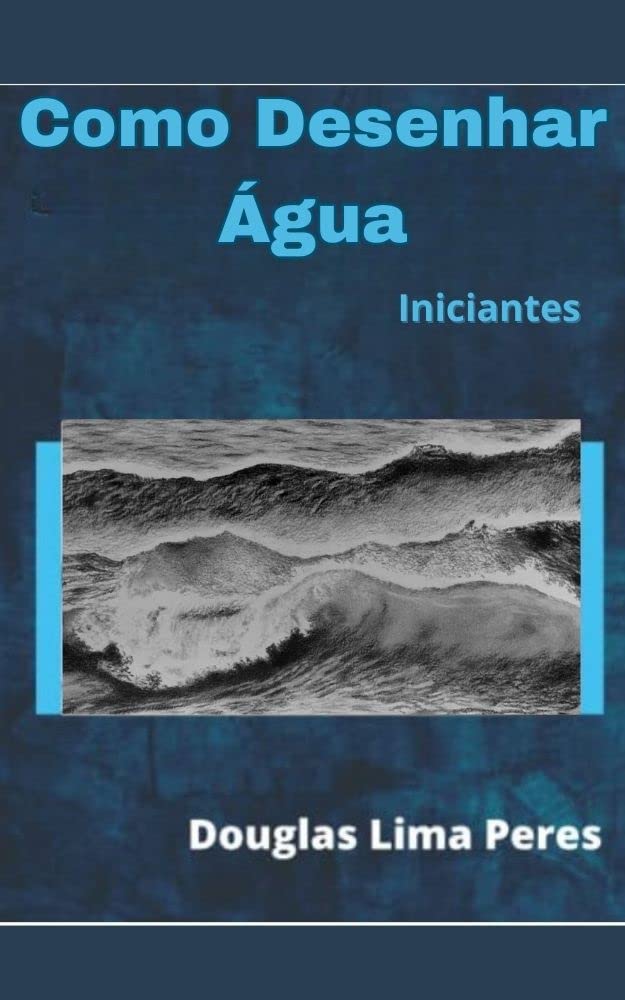 Como Desenhar Agua: Iniciantes baixar o livro de graça