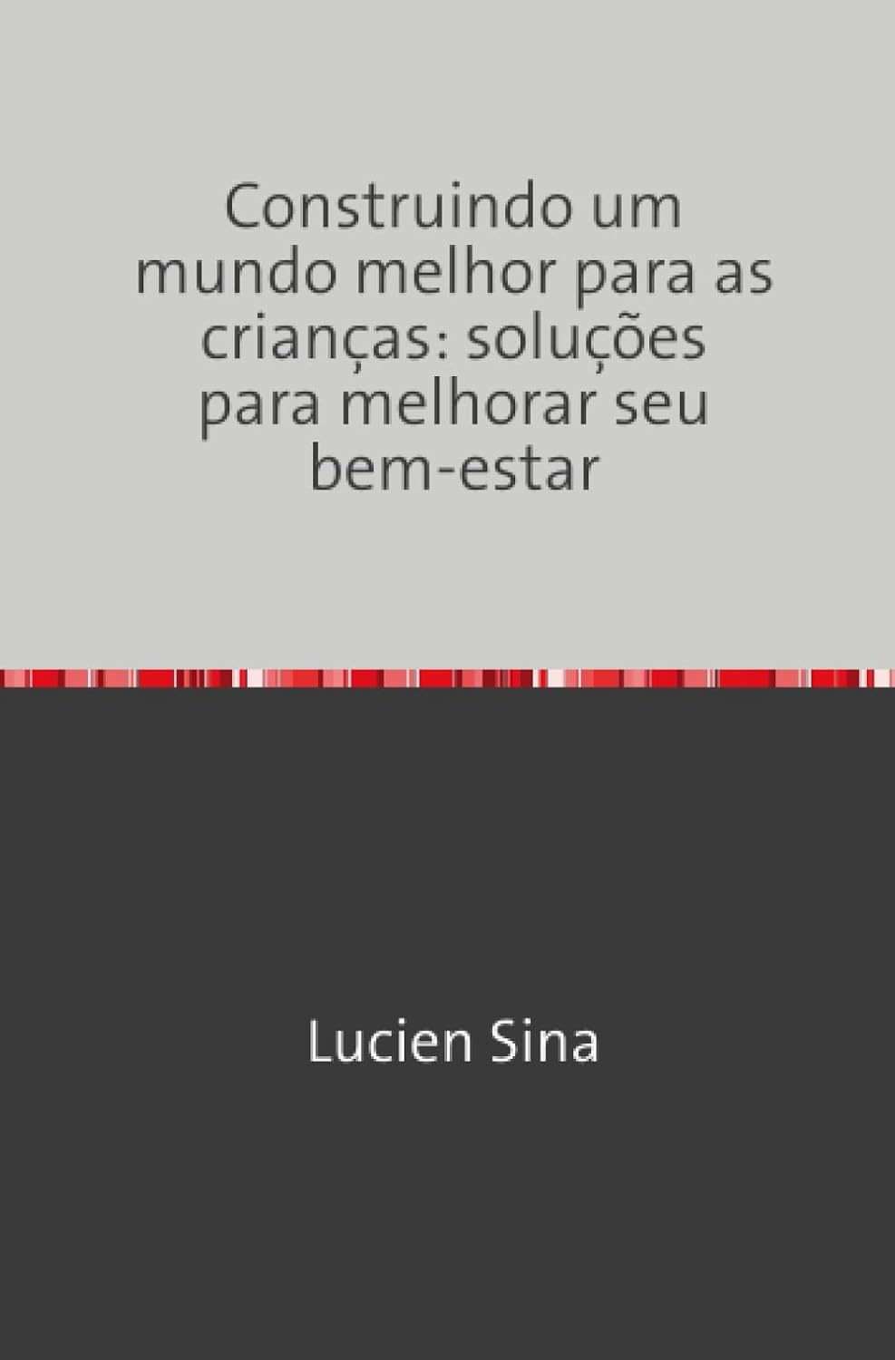 capítulo por capítulo baixar Construindo um mundo melhor para as crianças: soluções para melhorar seu bem-estar