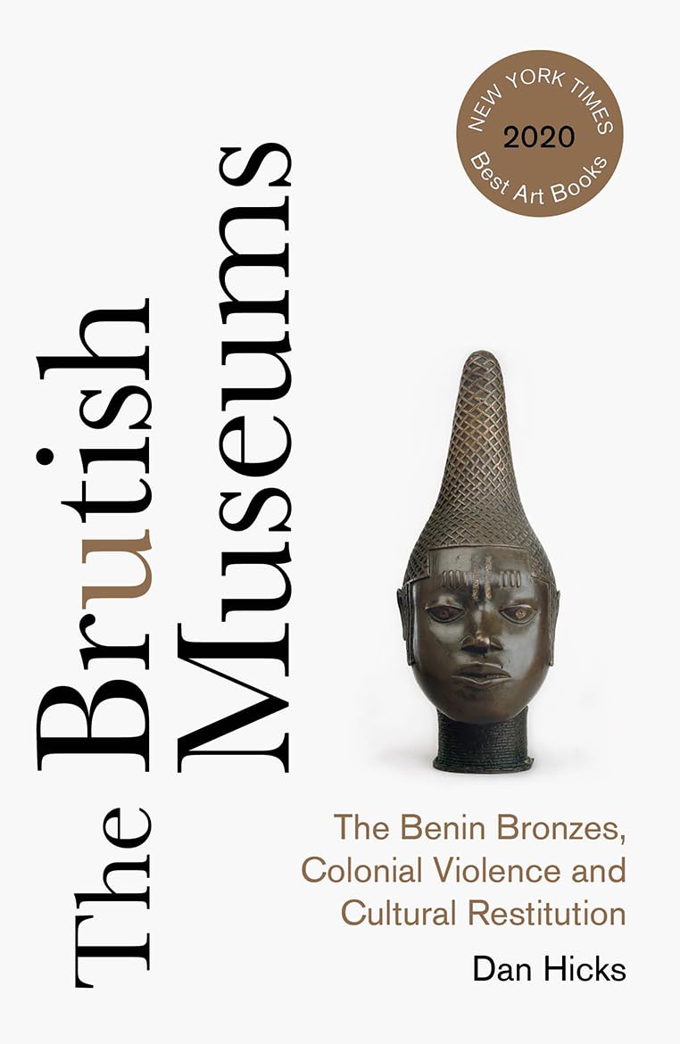 capítulo por capítulo baixar The Brutish Museums: The Benin Bronzes, Colonial Violence and Cultural Restitution