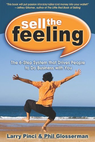 capítulo por capítulo baixar Sell the Feeling: The 6-Step System That Drives People to Do Business with You