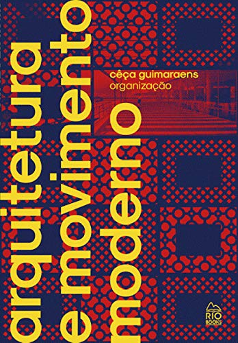 Arquitetura E Movimento Moderno baixar o livro de graça