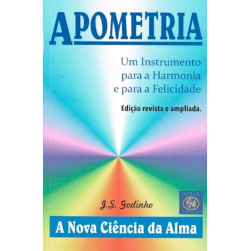 ler totalmente Apometria - Um Instrumento para a Harmonia e para a Felicidade