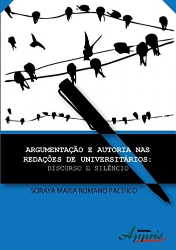 capítulo por capítulo baixar Argumentação e Autoria Nas Redações de Universitários. Discurso e Silêncio