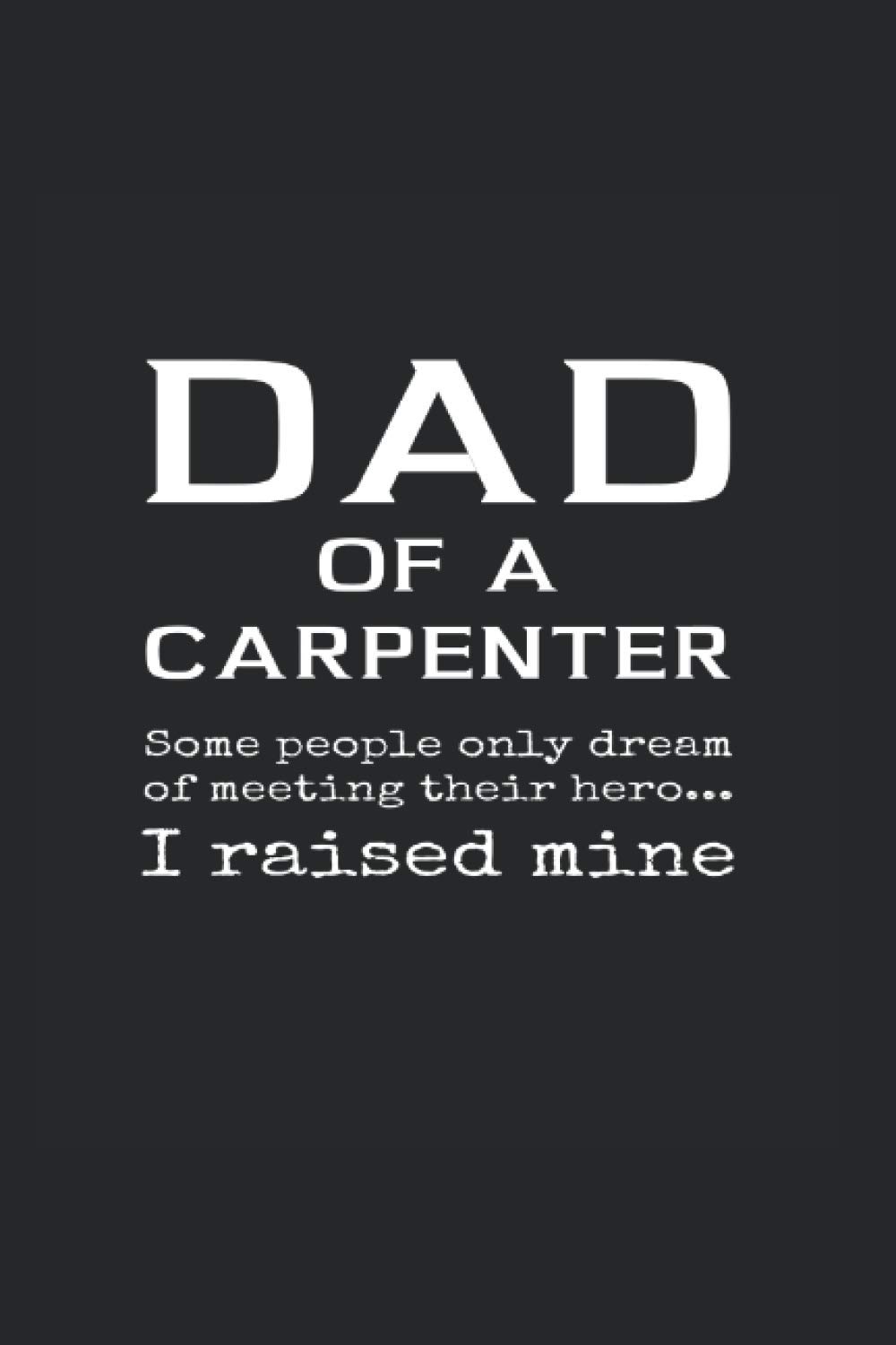 Proud Dad Of A Carpenter: Blood Pressure Log Book For A Father Of A Carpenter baixar o livro de graça