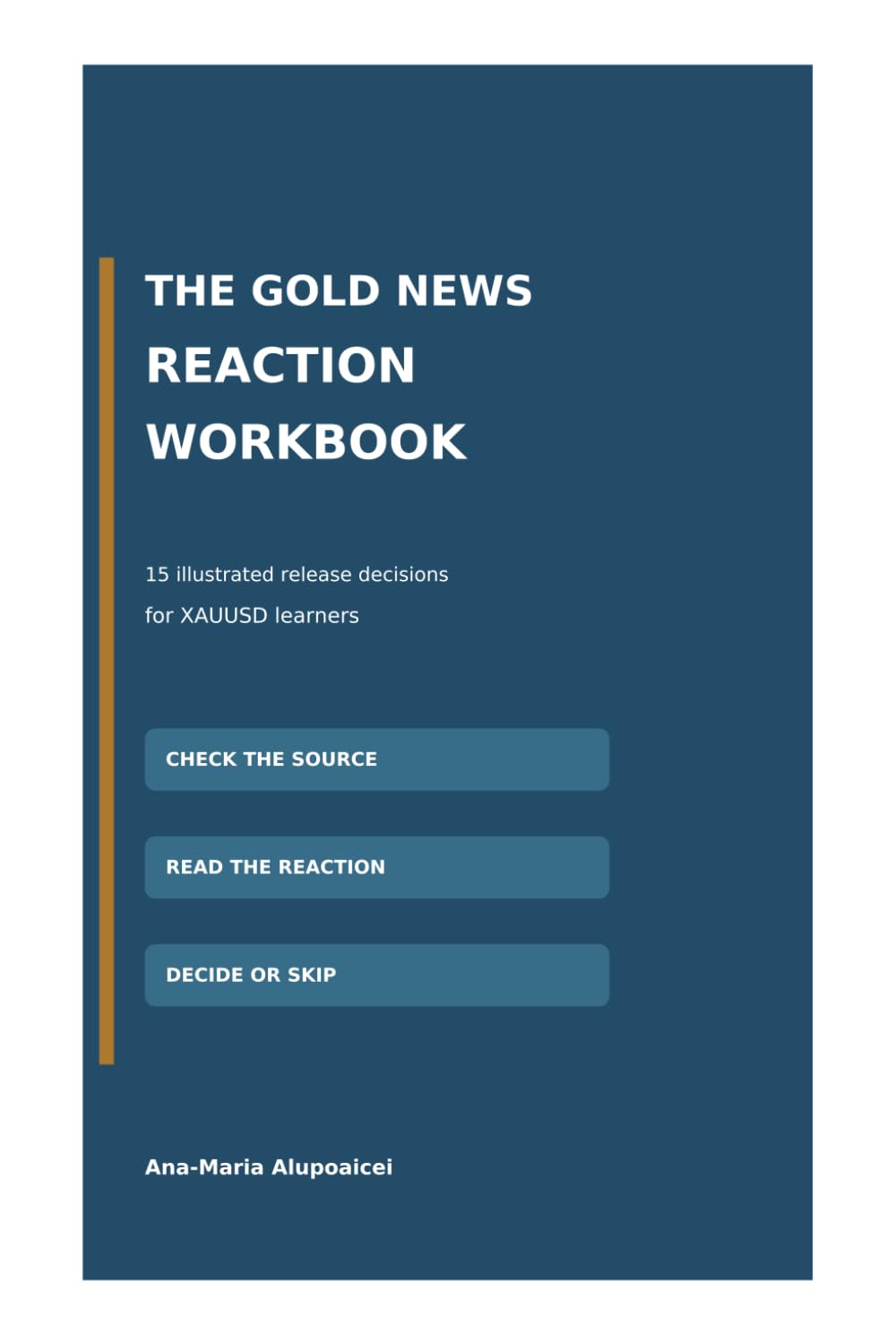 The Gold News Reaction Workbook: 15 Illustrated XAUUSD Practice Decisions for CPI, Jobs Reports, PCE and Fed News baixar o livro de graça