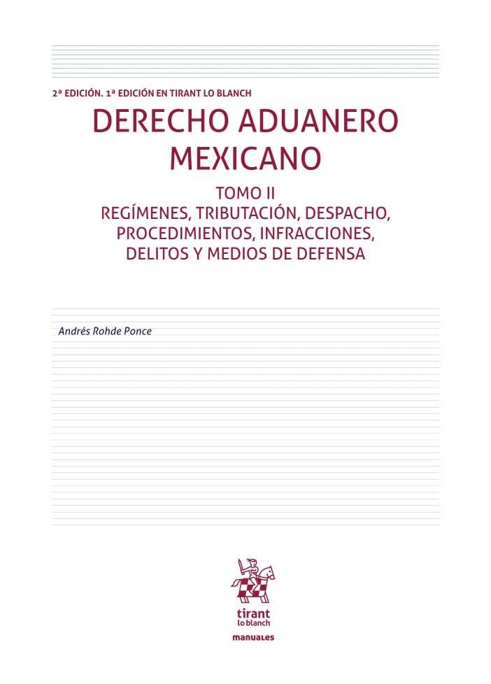 Derecho Aduanero Mexicano 2ª Edición Tomo II: 1
