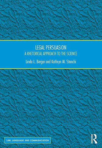 Legal Persuasion: A Rhetorical Approach to the Science (Law, Language and Communication) (English Edition) baixar livro de graça