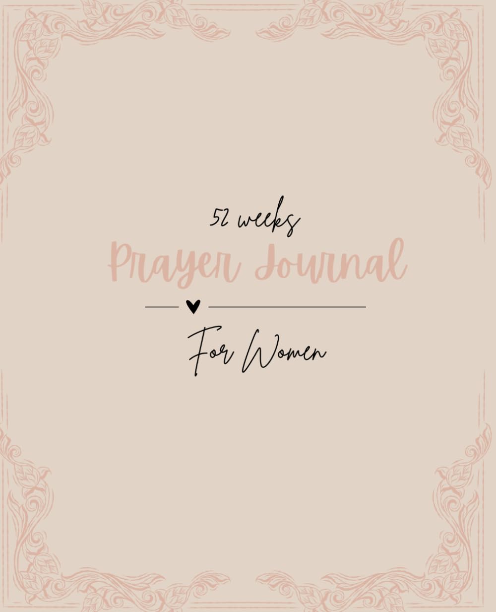 52 weeks Prayer Journal for women baixar o livro de graça