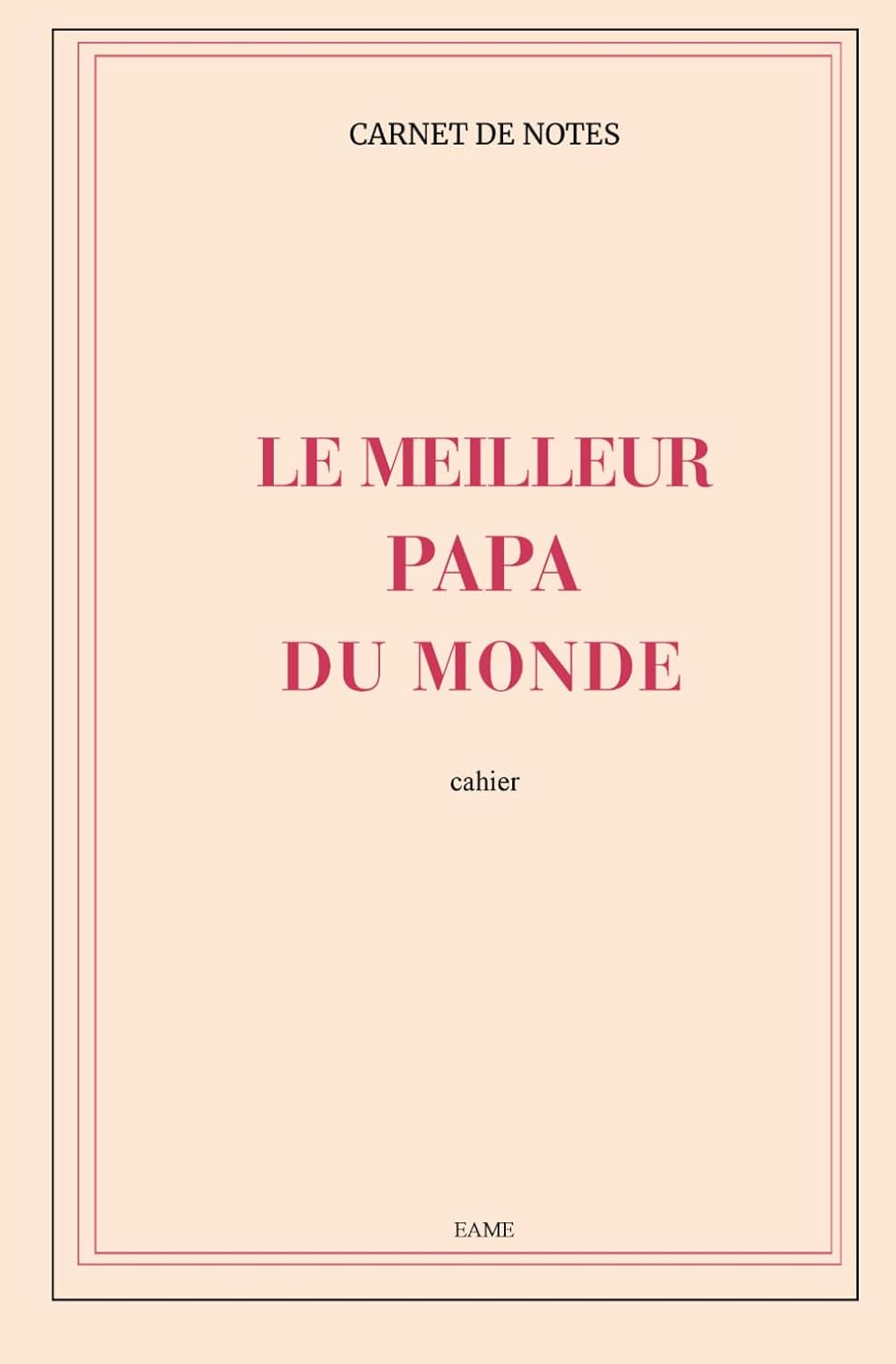 Carnet Le meilleur papa du monde: Cahier de notes (French Edition) baixar o livro de graça