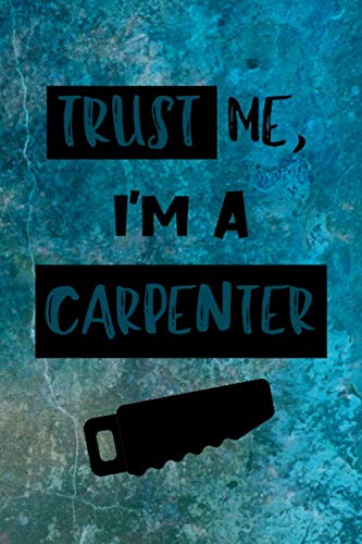 capítulo por capítulo baixar Trust Me, I'm a Carpenter: Gifts for Carpenters - Carpenter Planner (Undated Daily) with Blue Stone Background