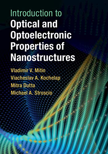 capítulo por capítulo baixar Introduction to Optical and Optoelectronic Properties of Nanostructures (English Edition)