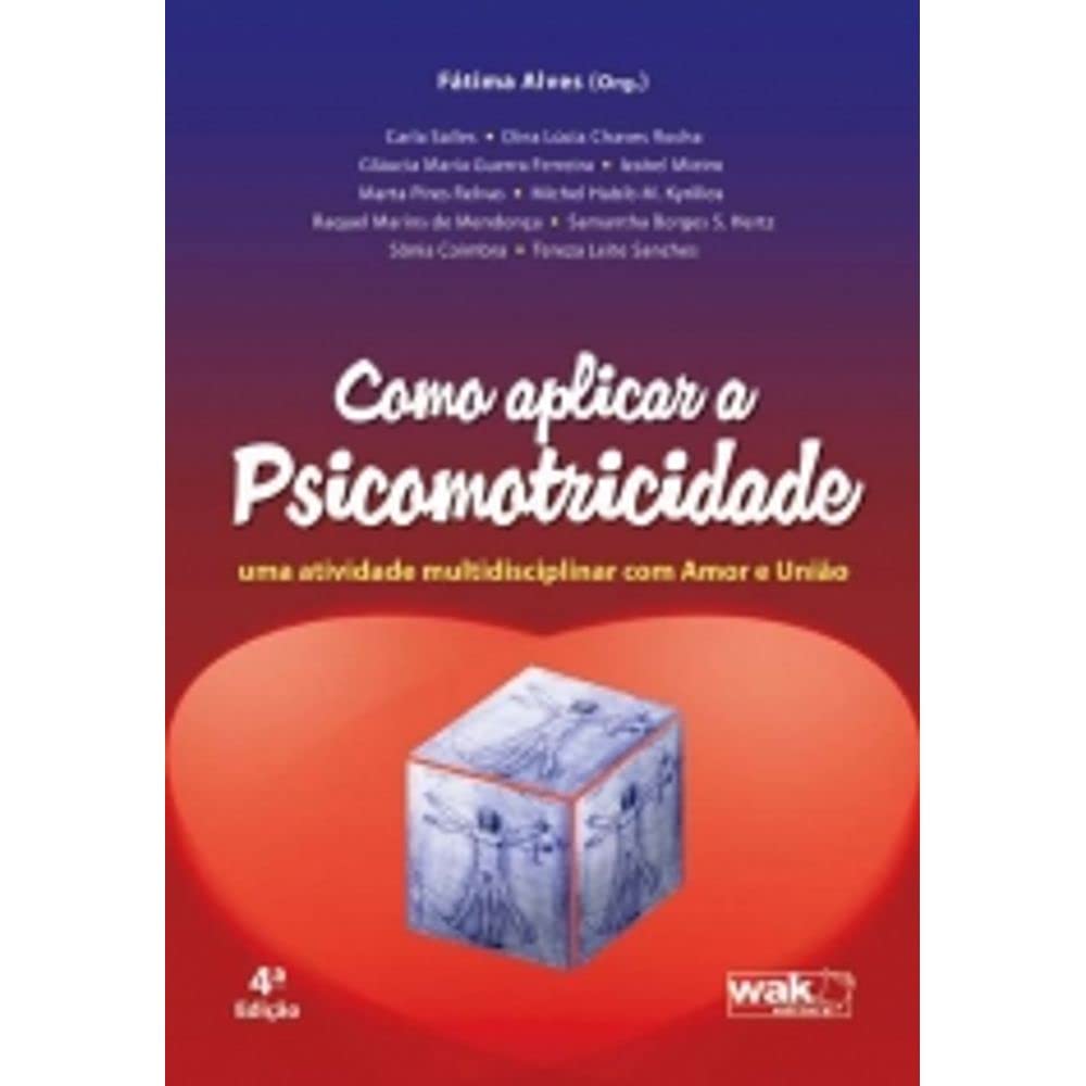 capítulo por capítulo baixar Como Aplicar a Psicomotricidade - Uma Atividade Multidisciplinar com Amor e União