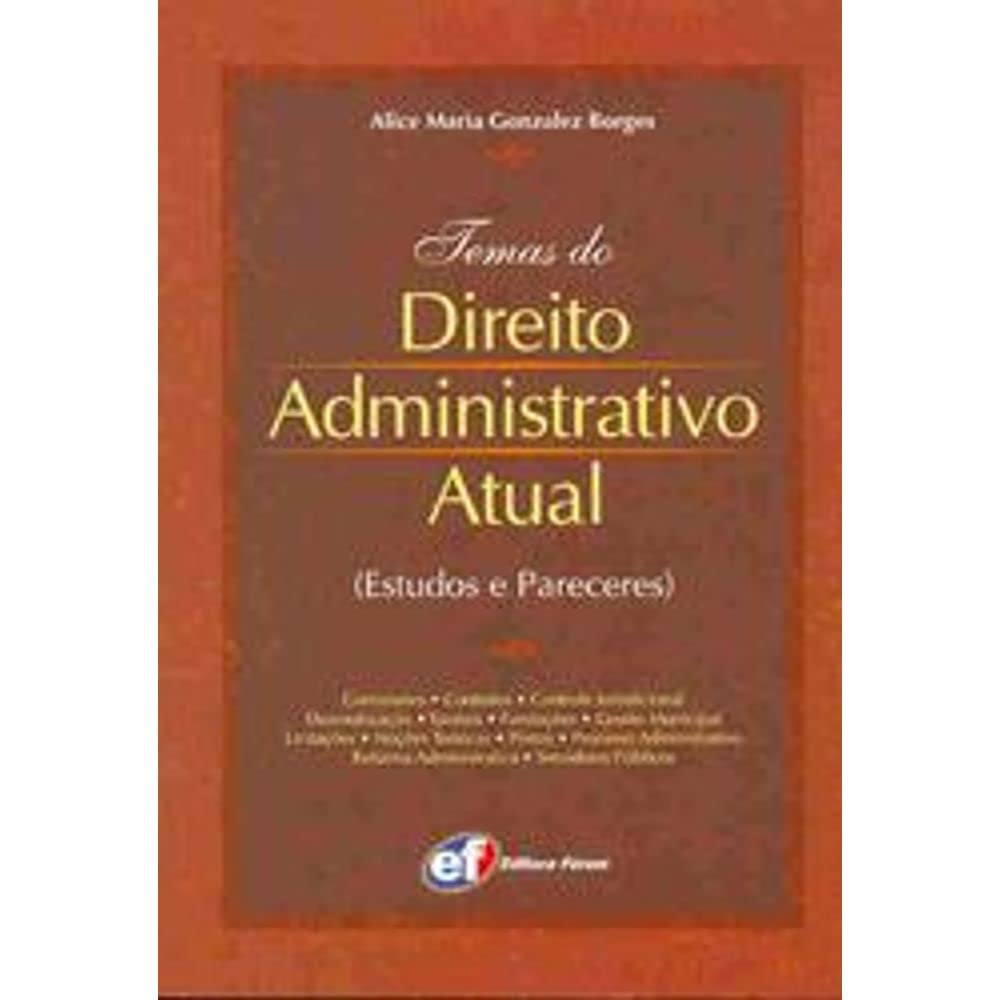 ler totalmente Temas do direito administrativo atual - estudos e pareceres - volume 2