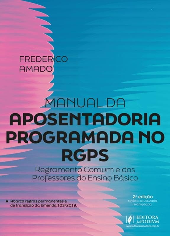 Manual da Aposentadoria Programada no RGPS - 2ª Edição (2026) baixar livro de graça