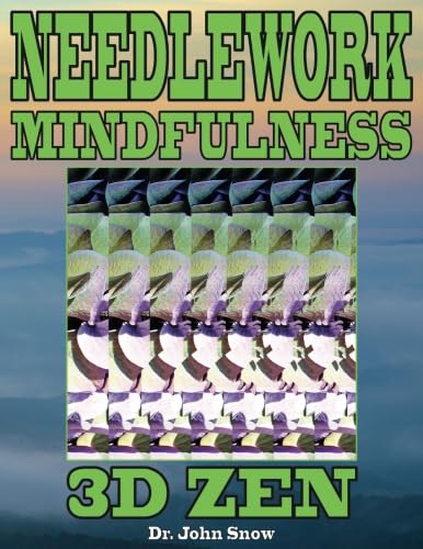 Needlework Mindfulness: 3D Zen