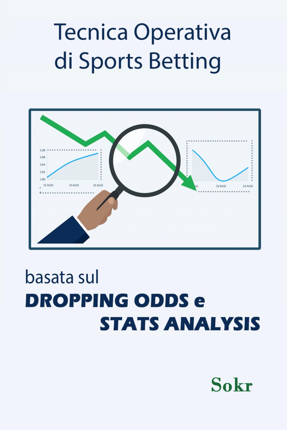 Dropping Odds e Stats Analysis: Tecnica Operativa di Sports Betting (Italian Edition) baixar o livro de graça