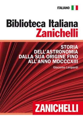 capítulo por capítulo baixar Storia dell'astronomia dalla sua origine fino all'anno MDCCCXIII (Biblioteca Italiana Zanichelli) (Italian Edition)