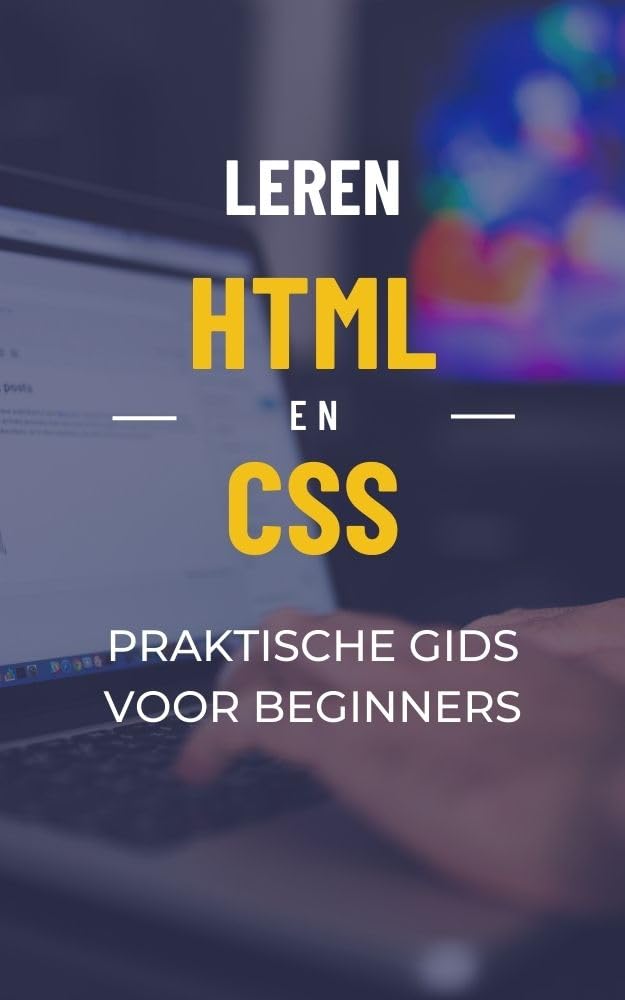 Leer html en css: Praktische gids voor beginners (Dutch Edition) baixar livro de graça