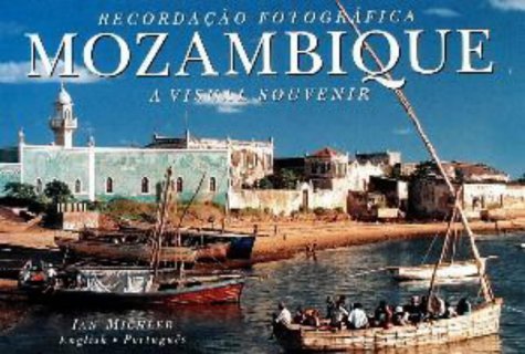 Mozambique: A Visual Souvenir baixar o livro de graça
