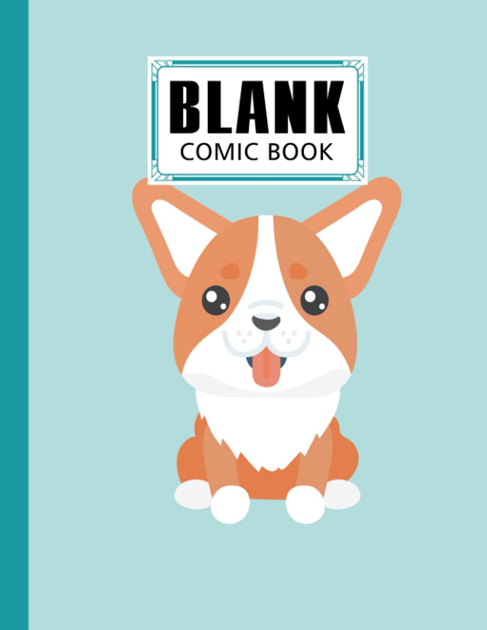 ler totalmente Blank Comic Book: Corgis Cover Blank Comic Book, Create Your Own Story, Journal, Notebook, Sketchbook for Kids and Adults, 120 Pages - Size 8.5" x 11" Notebook by Tim Gross