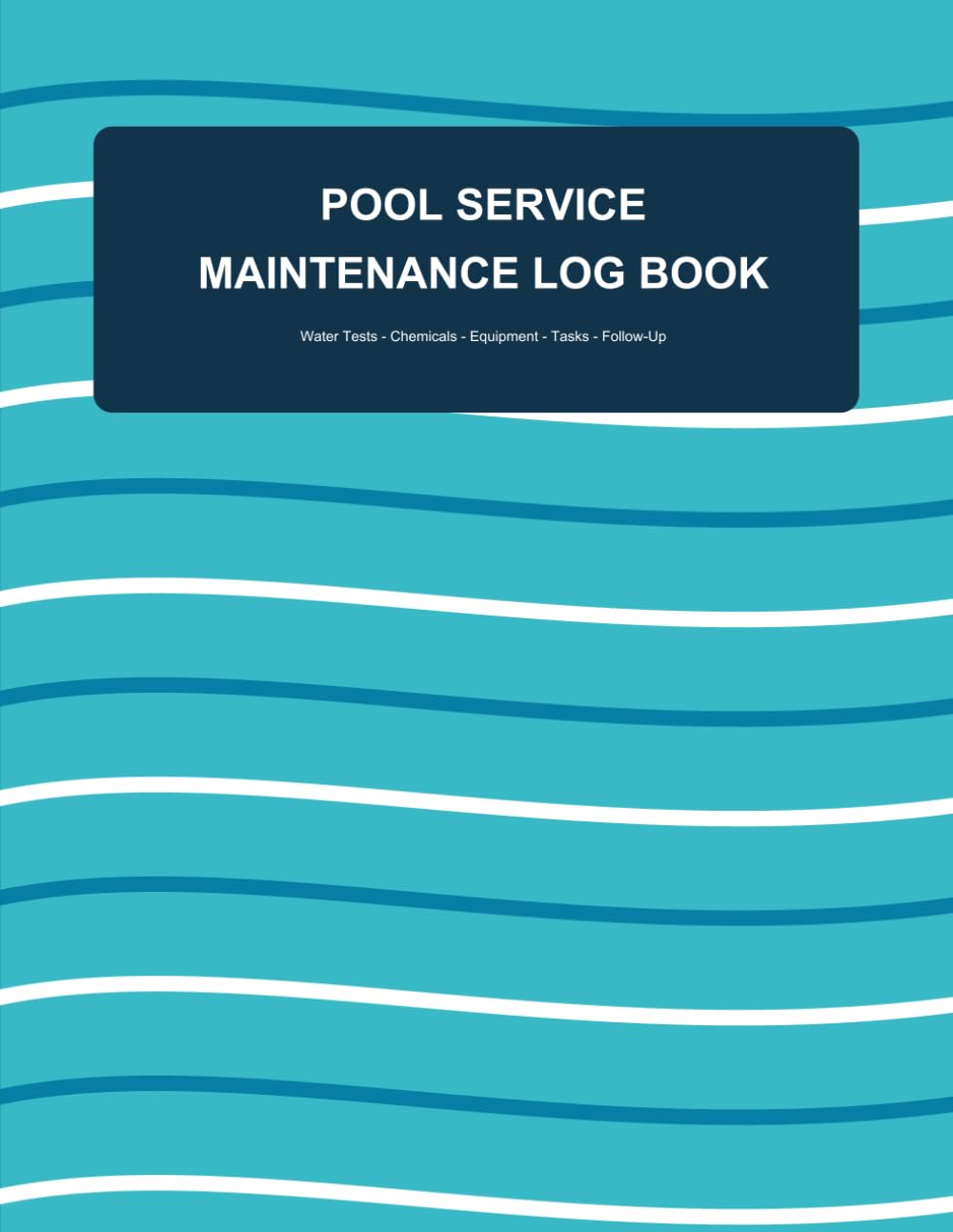 Pool Service Maintenance Log Book: 56 Two-Page Service Records for Water Tests, Chemicals, Cleaning, Equipment Checks, Client Communication and Follow-Up baixar livro de graça