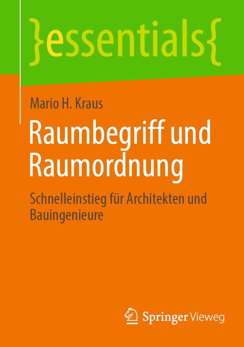 Raumbegriff und Raumordnung: Schnelleinstieg für Architekten und Bauingenieure (essentials) (German Edition) baixar livro de graça