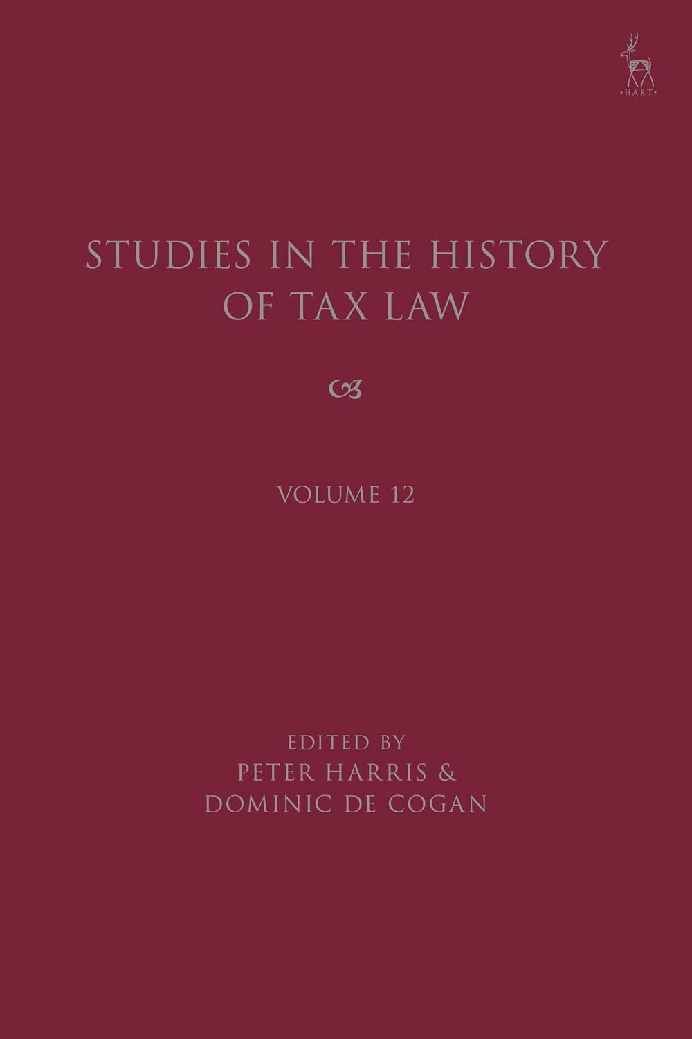 Studies in the History of Tax Law, Volume 12 (English Edition)