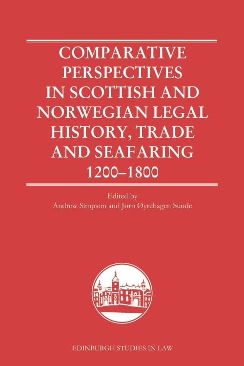 capítulo por capítulo baixar Comparative Perspectives in Scottish and Norwegian Legal History, Trade and Seafaring, 1200-1800 (English Edition)