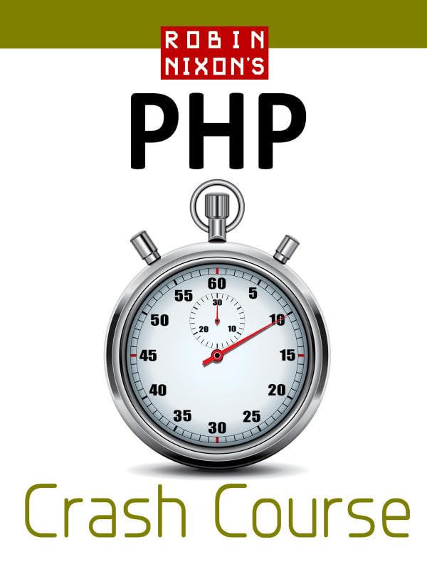 Robin Nixon's PHP Crash Course: Learn PHP in 14 easy lessons (English Edition) baixar o livro de graça