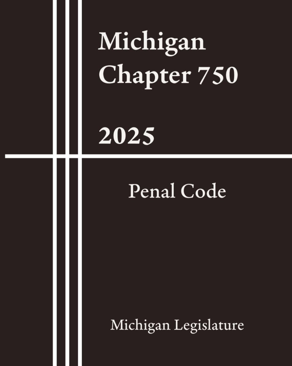 ler totalmente Michigan Chapter 750 - Penal Code 2025