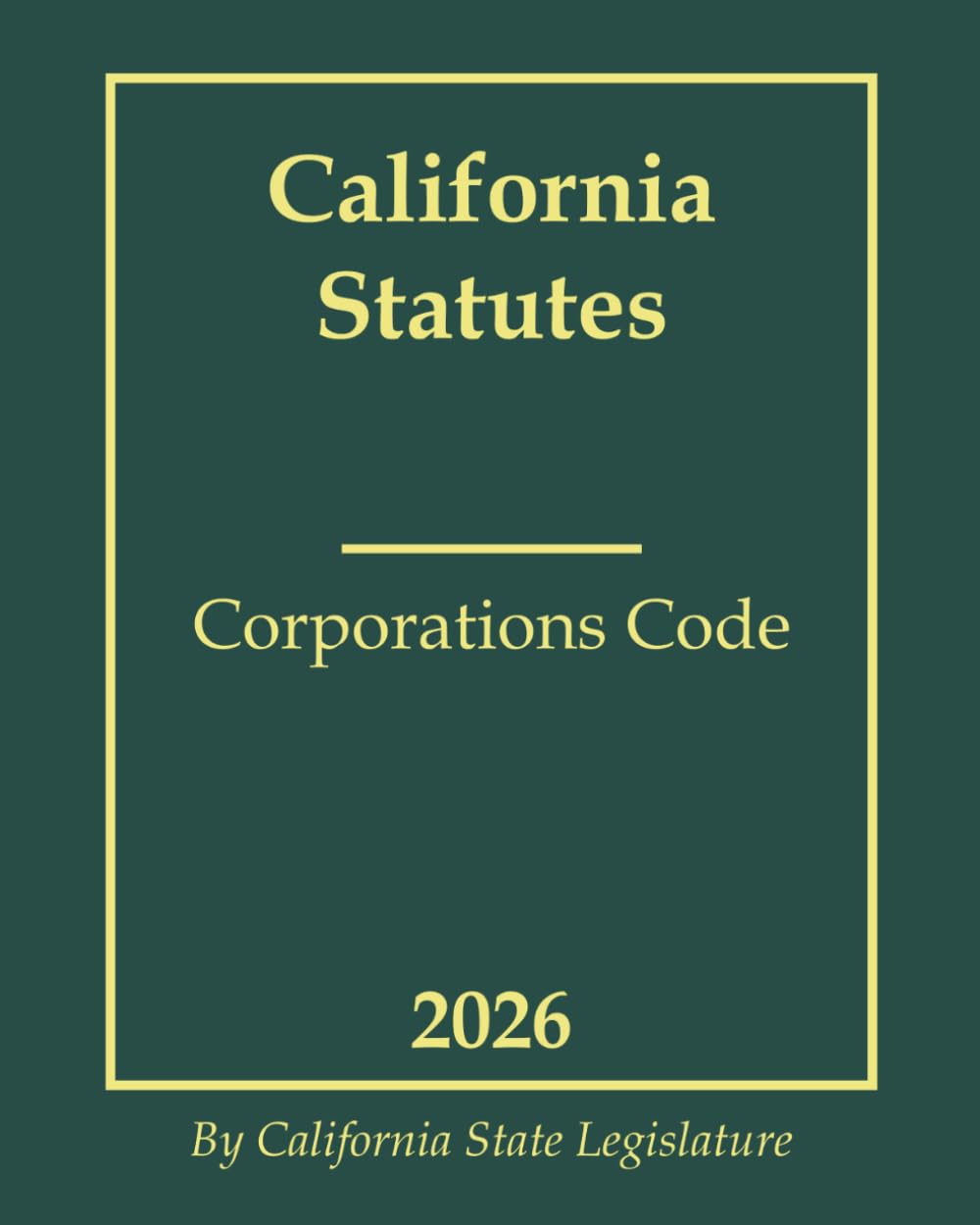 ler totalmente California Statutes - Corporations Code 2026
