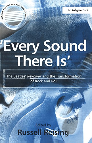 ler totalmente 'Every Sound There Is': The Beatles' Revolver and the Transformation of Rock and Roll (English Edition)