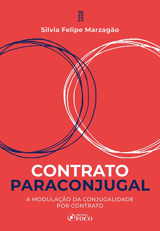 ler totalmente Contrato Paraconjugal - 1ª Ed - 2023: A Modulação da Conjugalidade por Contrato - Teoria e Prática