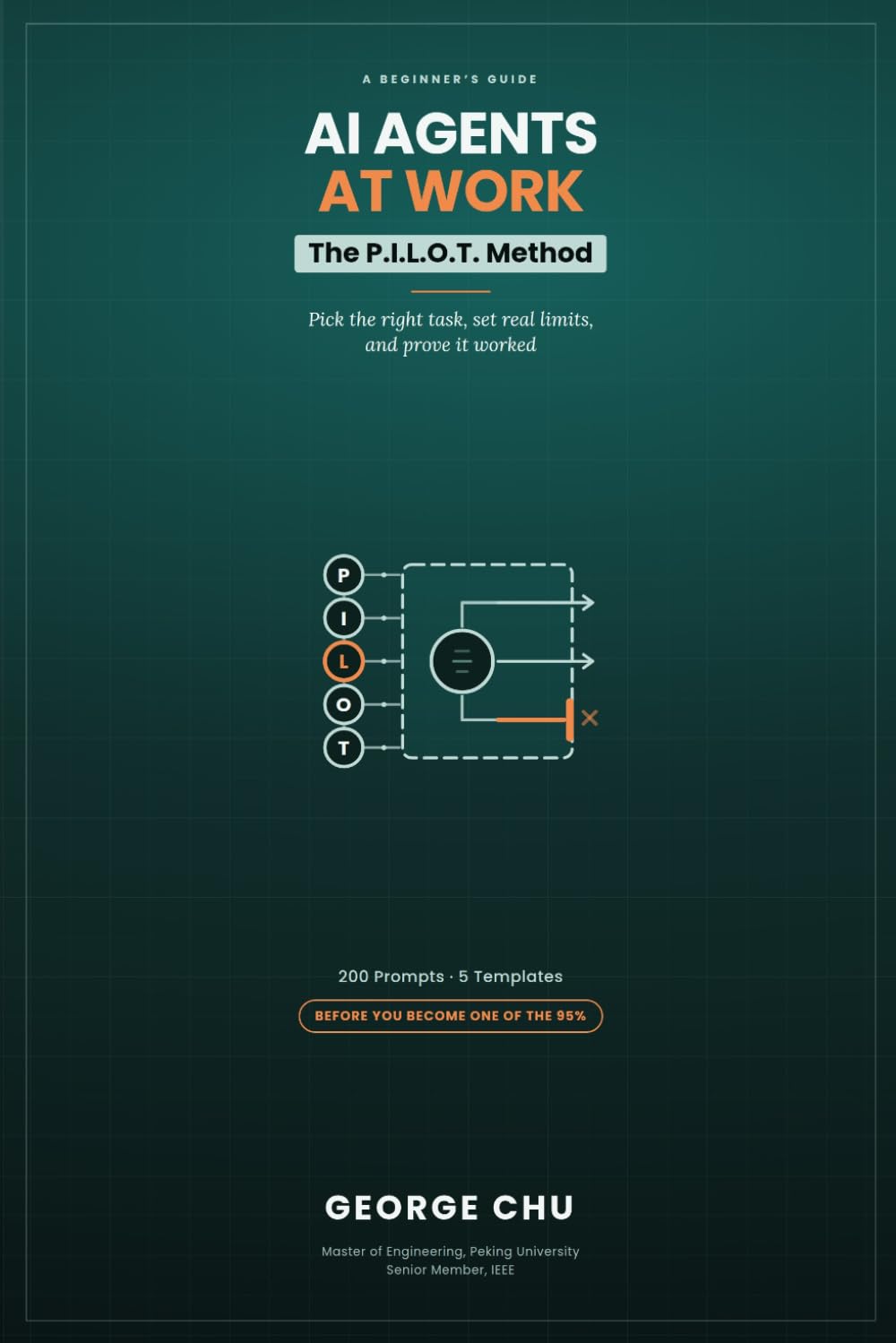 ler totalmente AI Agents at Work: A Beginner's Guide to Picking the Right Task, Setting Real Limits, and Proving It Worked - The P.I.L.O.T. Method and 200 Prompts