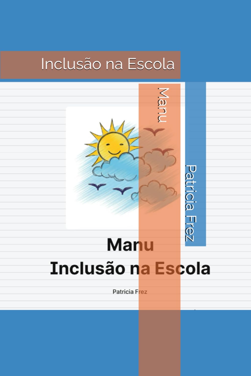 Manu: Inclusão na Escola (1) (Portuguese Edition) baixar livro de graça