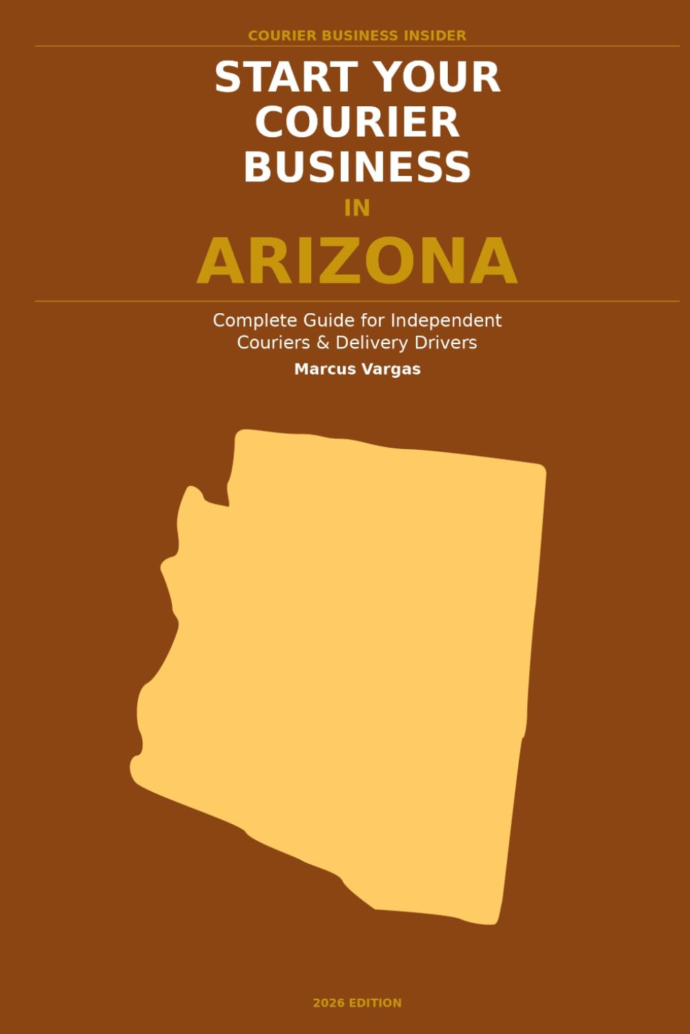 Start Your Courier Business In Arizona: The Complete Guide for Independent Couriers and Delivery Drivers - From Your First Decision to Your First 90 Days in Business baixar o livro de graça