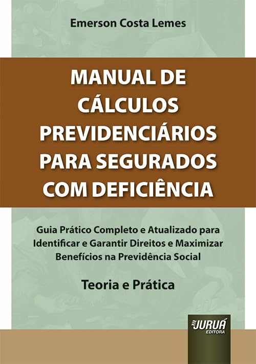 Manual de Cálculos Previdenciários para Segurados com Deficiência baixar livro de graça