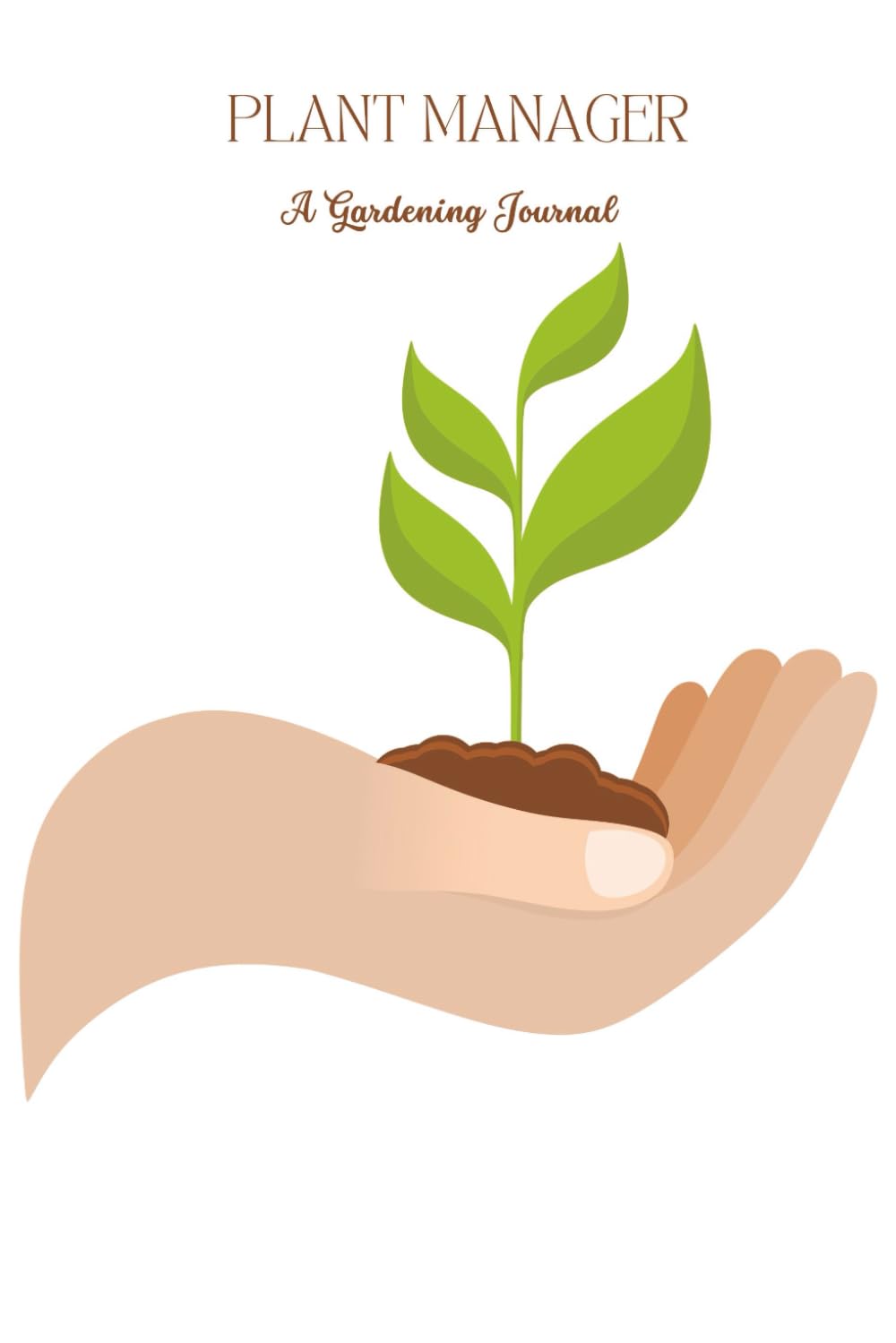 ler totalmente Plant Manager: A Gardening Journal