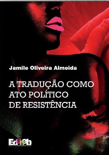 ler totalmente A Tradução como ato Político de Resistência