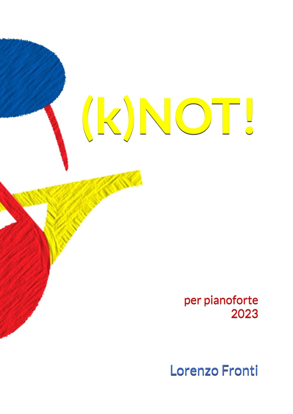 ler totalmente (k)NOT!: per pianoforte 2023 (Italian Edition)