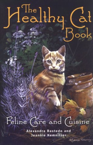 The Healthy Cat Book: Feline Care and Cuisine baixar livro de graça