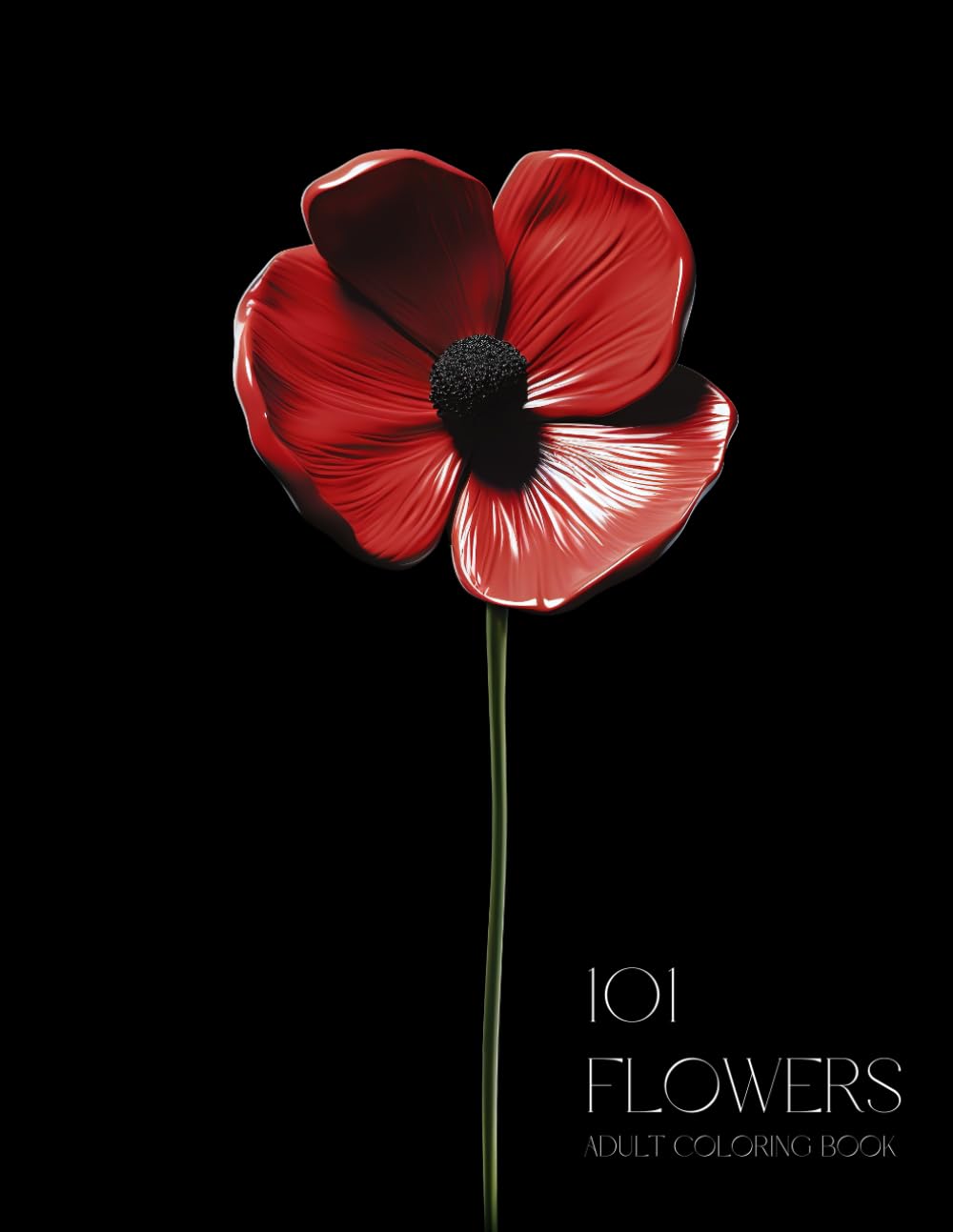 ler totalmente 101 Flowers Adult Coloring Book: Beautiful Blooming Flowers on Black Background, Relaxing and Stress Relieving Coloring Pages (Black Background Coloring Books - For your colors to POP!)