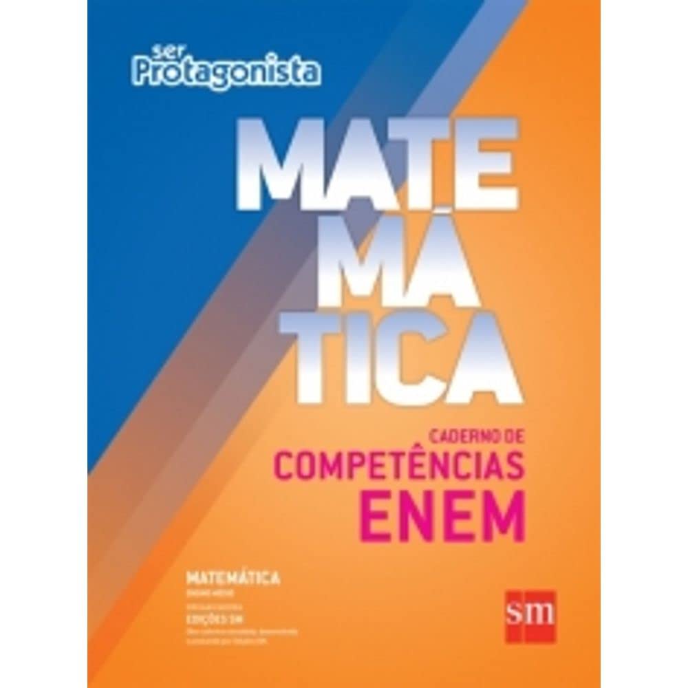 Ser Protagonista. Matemática. Caderno de Competências ENEM