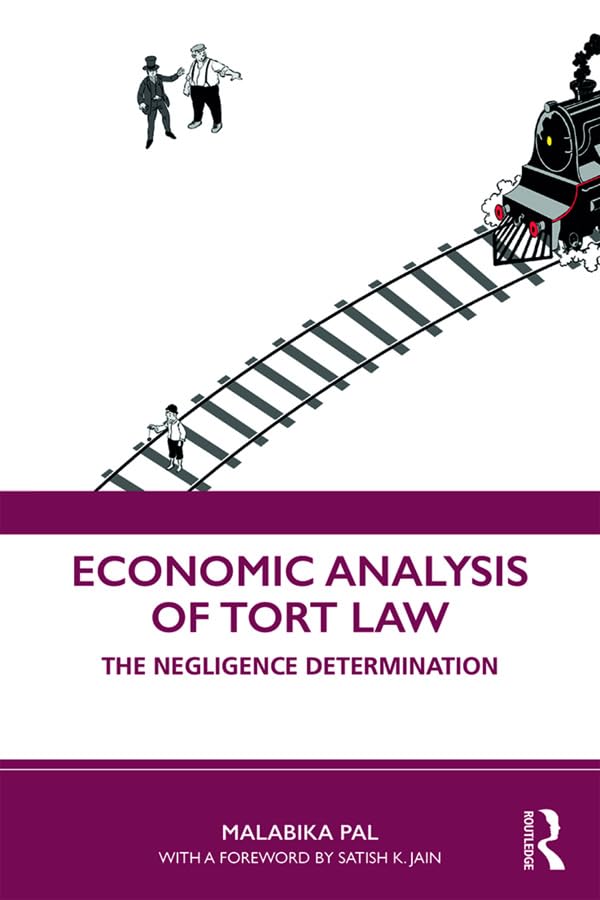 ler totalmente Economic Analysis of Tort Law: The Negligence Determination (English Edition)