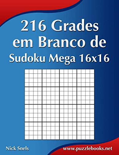 216 Grades em Branco de Sudoku Mega 16x16 baixar o livro de graça