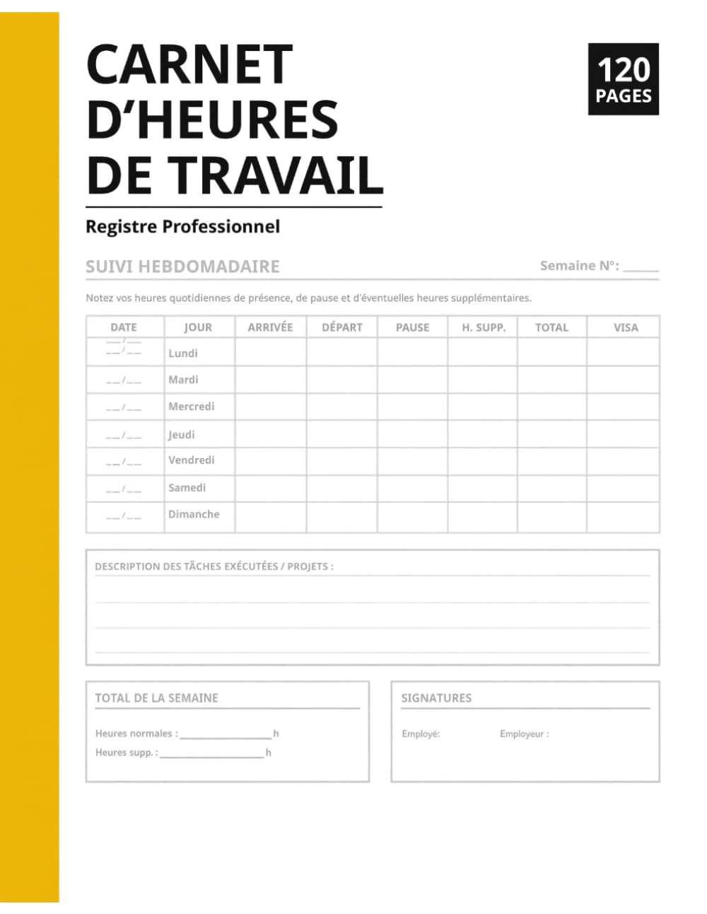 ler totalmente Carnet d'heures de travail: Carnet de Presence | Pointage Heure de Travail | Carnet de Travail Heures | pour le suivi d'heures travaillées (French Edition)