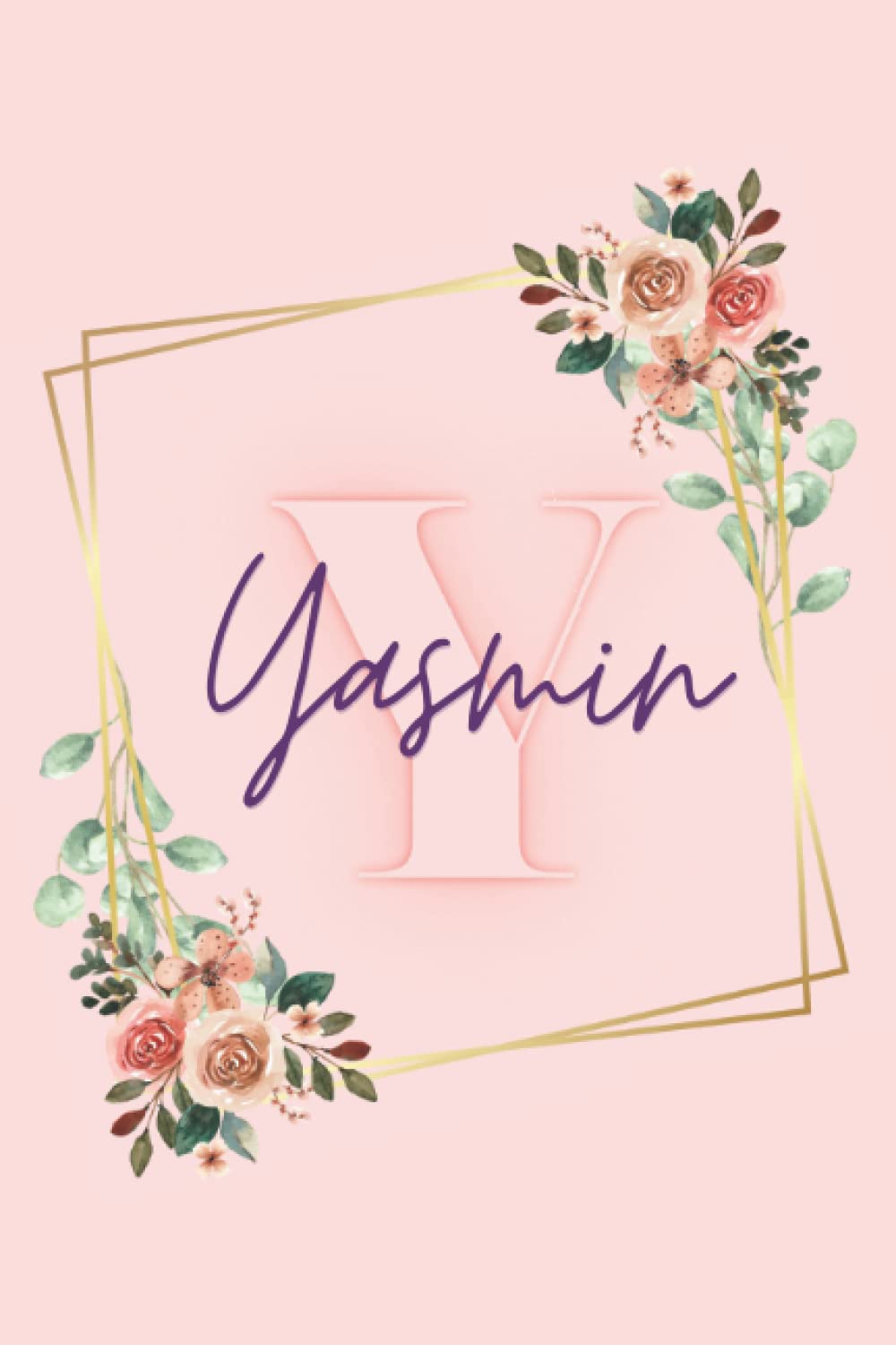 Girl Name Yasmin Women Notebook Stationary Supplies for Kids Teens Girls Woman Journal School Colourful Peach Notepad Diary Adorable Name Frame Flower... Journaling Gift Present Scrapbooking baixar o livro de graça